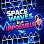 Space Waves but IMPOSSIBLE